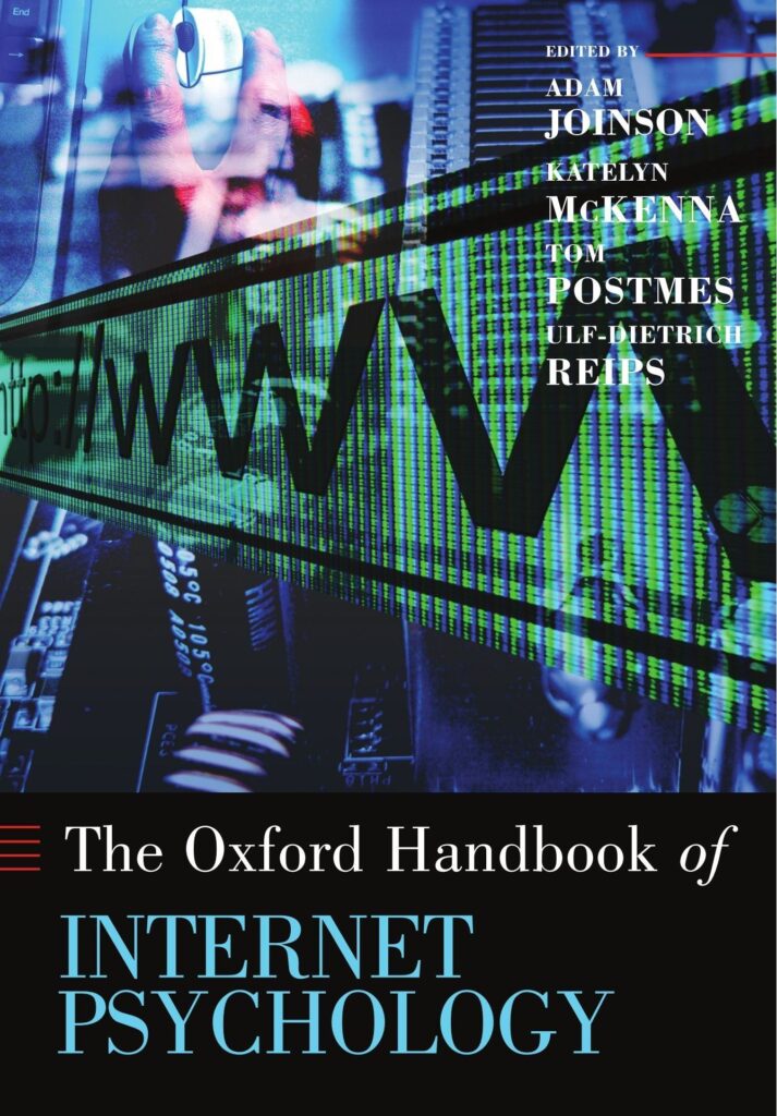 Oxford Hanboook of Internet Psychology